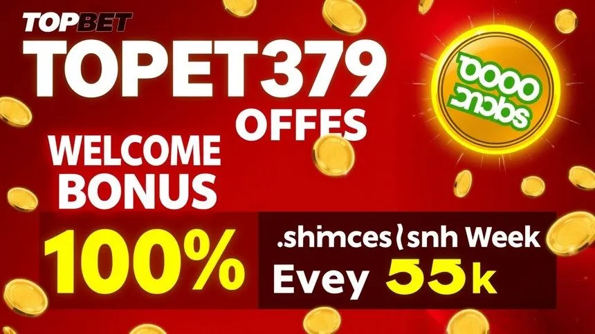 Khuyến mãi TOPBET379 Khuyến mãi TOPBET379